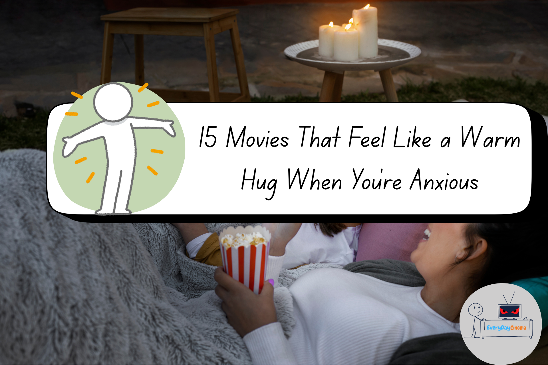 Comfort Movies for anxiety